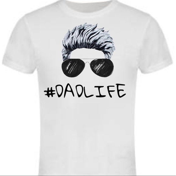 #DadLife Shirt - Picture 1 of 1